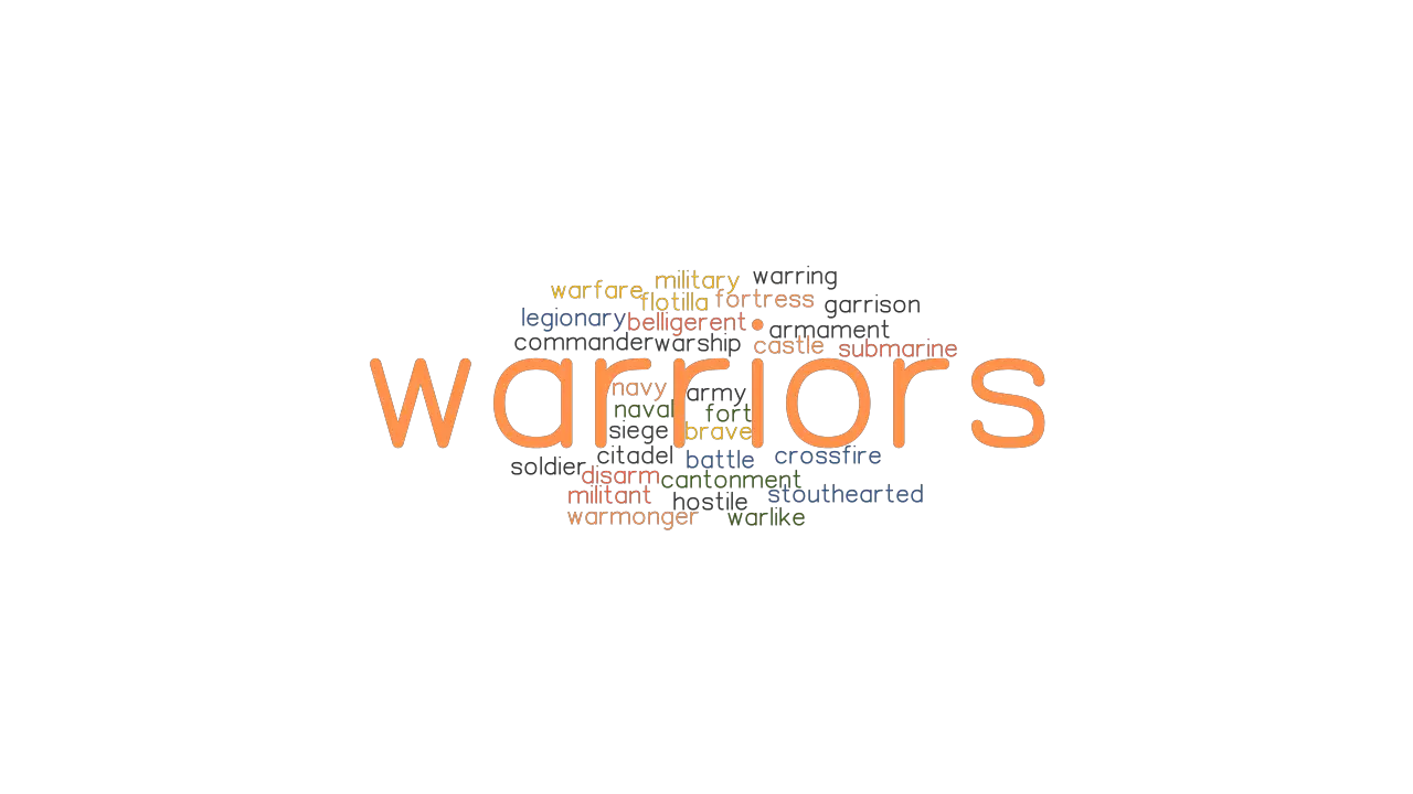 WARRIORS Synonyms And Related Words What Is Another Word For WARRIORS 