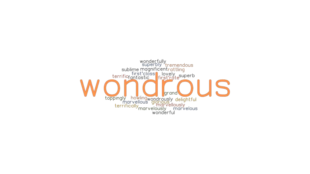 wondrous-synonyms-and-related-words-what-is-another-word-for-wondrous