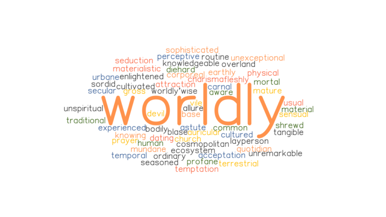 What Is A Synonym For Worldly Pleasures