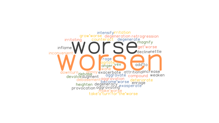 worsen-synonyms-and-related-words-what-is-another-word-for-worsen