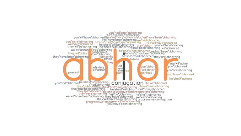 abhor-past-tense-verb-forms-conjugate-abhor-grammartop