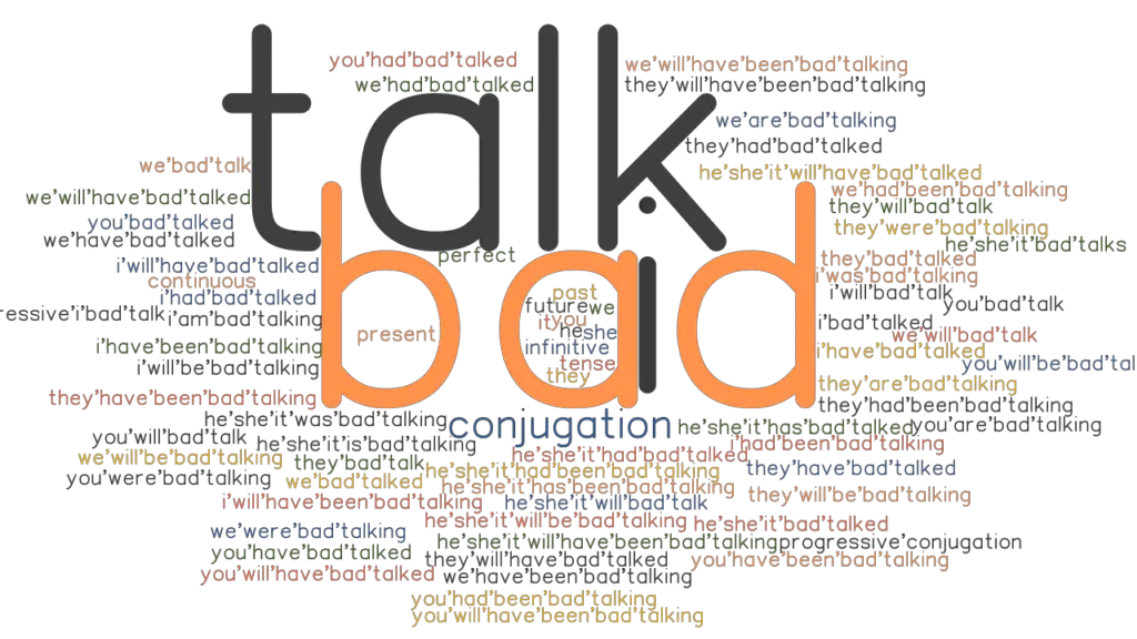 bad-talk-past-tense-verb-forms-conjugate-bad-talk-grammartop