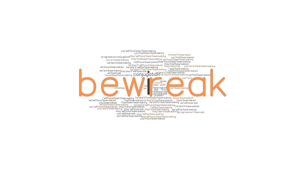 bewreak-past-tense-verb-forms-conjugate-bewreak-grammartop