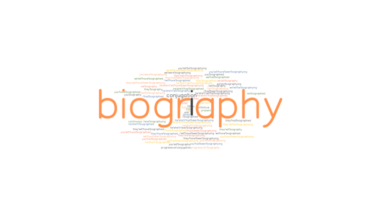 what is the verb for biography