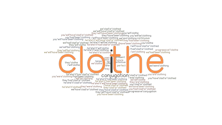 clothe-past-tense-verb-forms-conjugate-clothe-grammartop