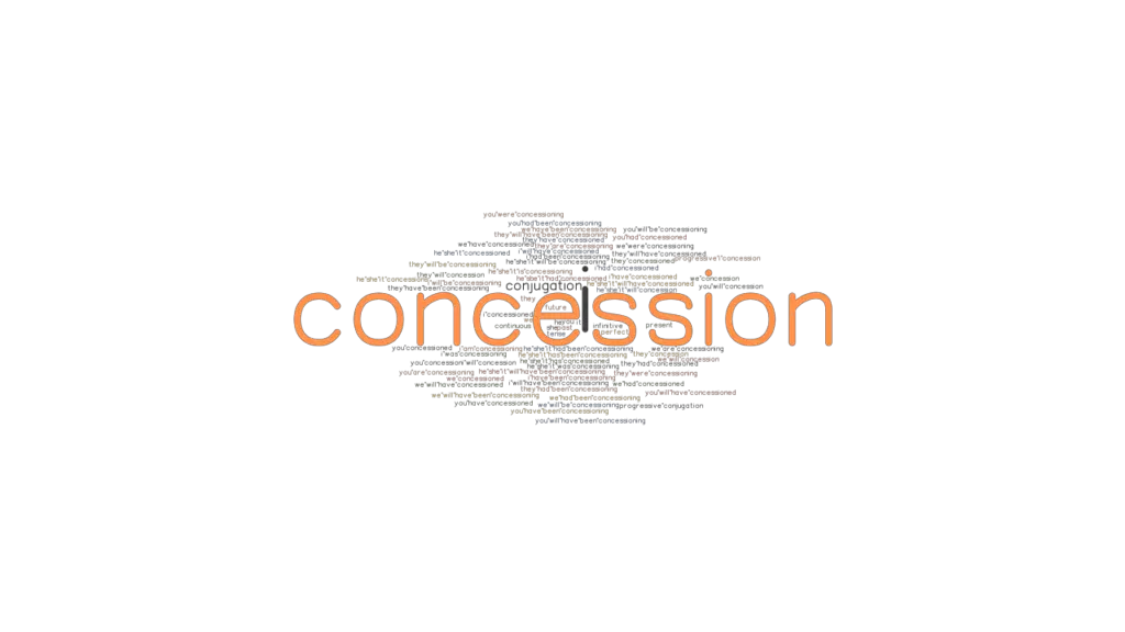 Concession Past Tense Verb Forms, Conjugate CONCESSION