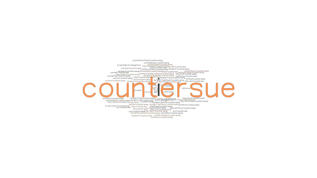 Countersue Past Tense Verb Forms, Conjugate COUNTERSUE