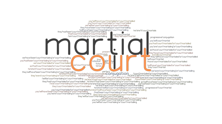 Court Martial Past Tense Verb Forms Conjugate COURT MARTIAL   Court Martial C1753b78b6a54c1b759f1baa48969a51ce02f089 768x432 