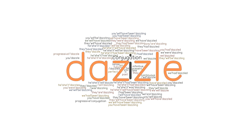 Dazzle Past Tense Verb Forms, Conjugate DAZZLE