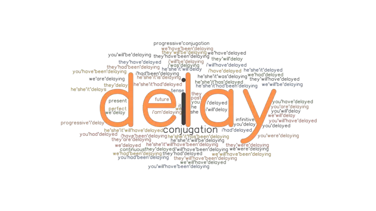 delay-past-tense-verb-forms-conjugate-delay-grammartop