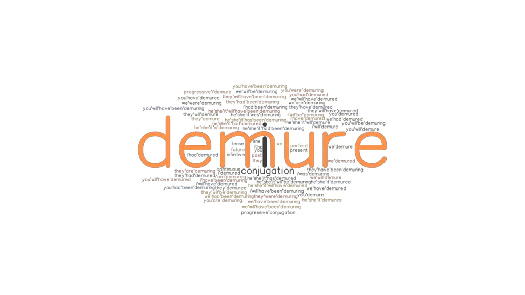 demure-past-tense-verb-forms-conjugate-demure-grammartop