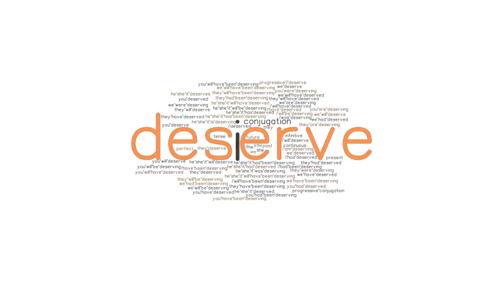 deserve-past-tense-verb-forms-conjugate-deserve-grammartop