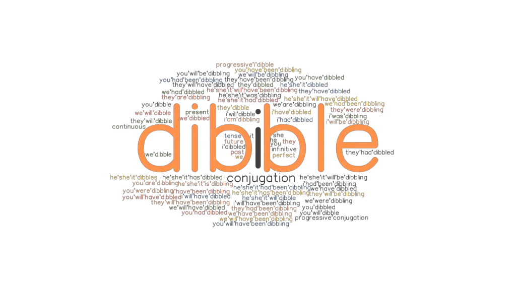Dibble Past Tense Verb Forms, Conjugate DIBBLE