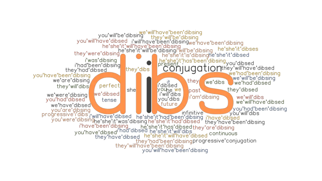 Dibs Past Tense Verb Forms, Conjugate DIBS