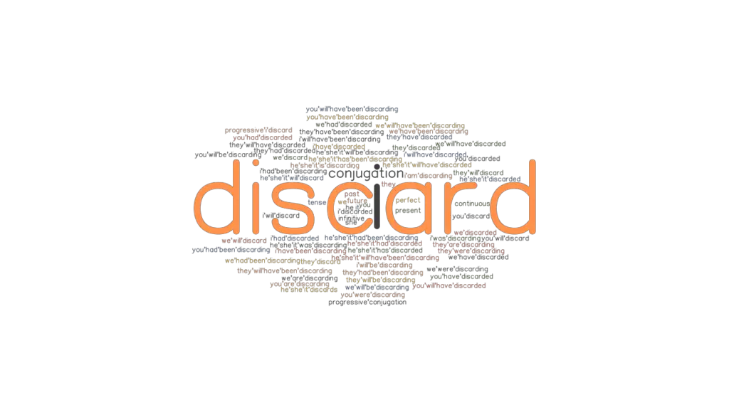 discard-past-tense-verb-forms-conjugate-discard-grammartop