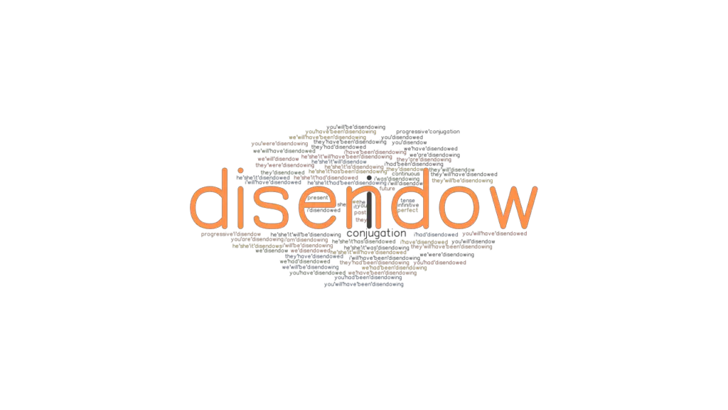 disendow-past-tense-verb-forms-conjugate-disendow-grammartop