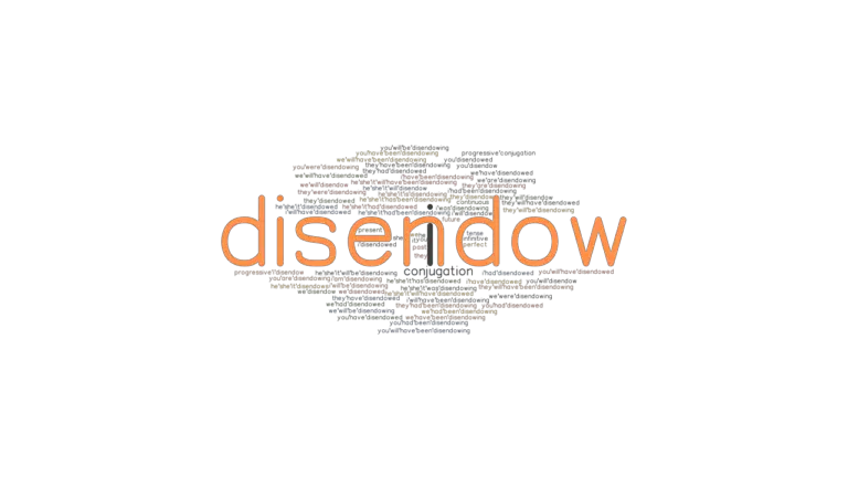 disendow-past-tense-verb-forms-conjugate-disendow-grammartop