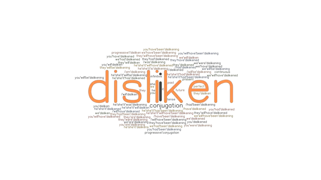 disliken-past-tense-verb-forms-conjugate-disliken-grammartop