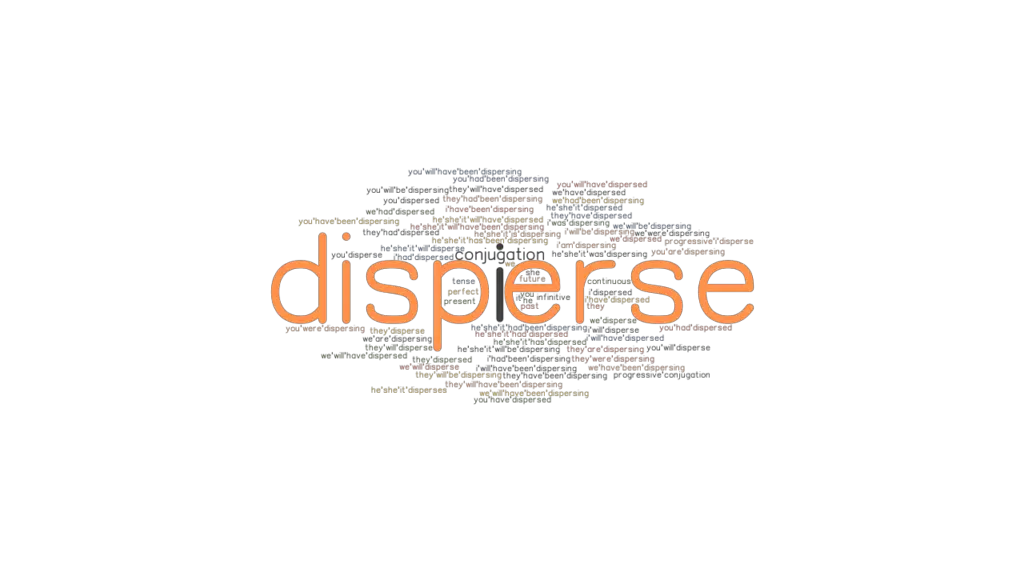 Disperse Example Sentence