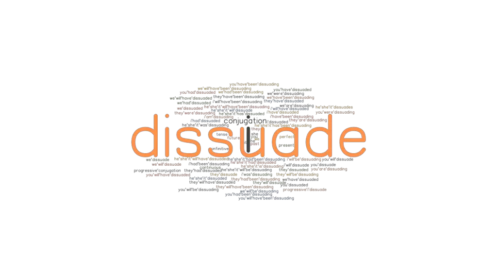 dissuade-past-tense-verb-forms-conjugate-dissuade-grammartop