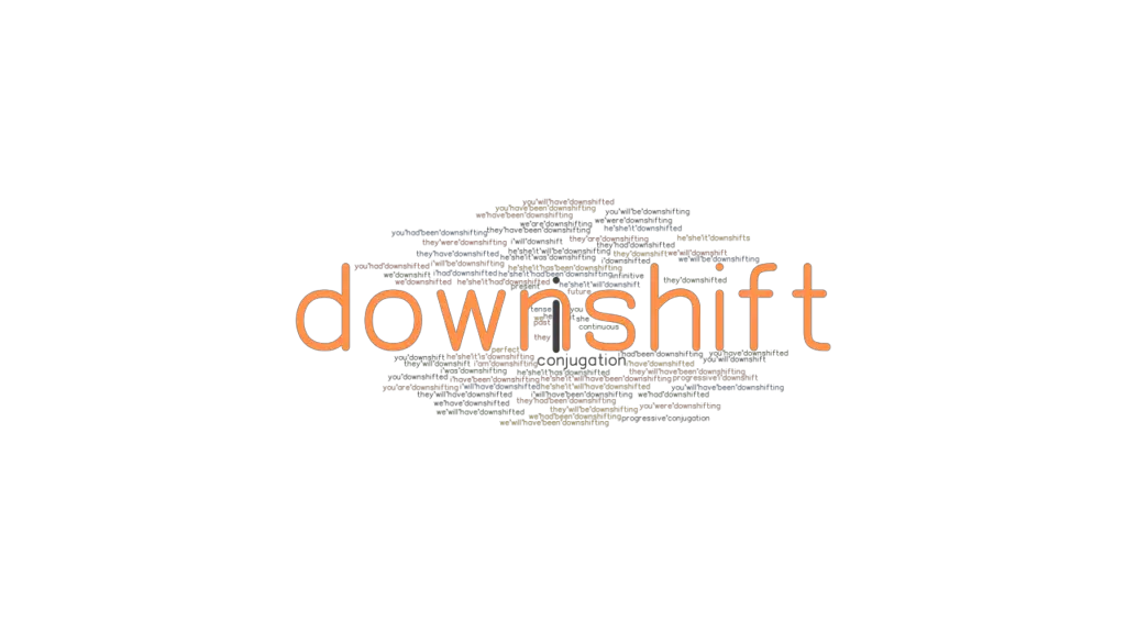 downshifter meaning