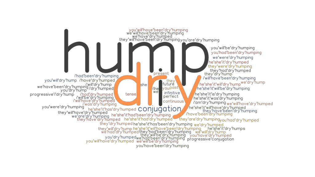 dry-hump-past-tense-verb-forms-conjugate-dry-hump-grammartop