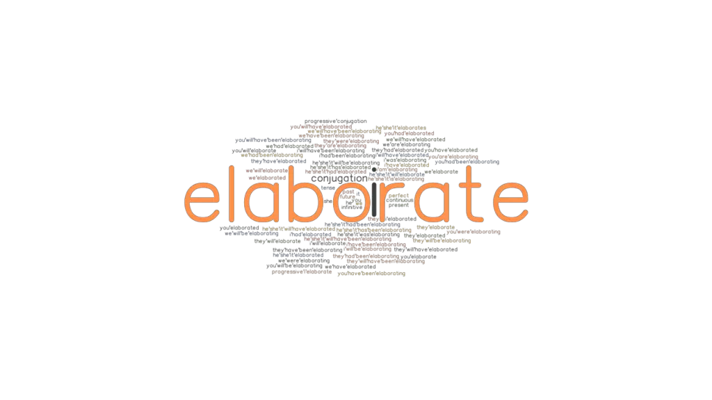 Elaborate Past Tense Verb Forms Conjugate ELABORATE GrammarTOP com