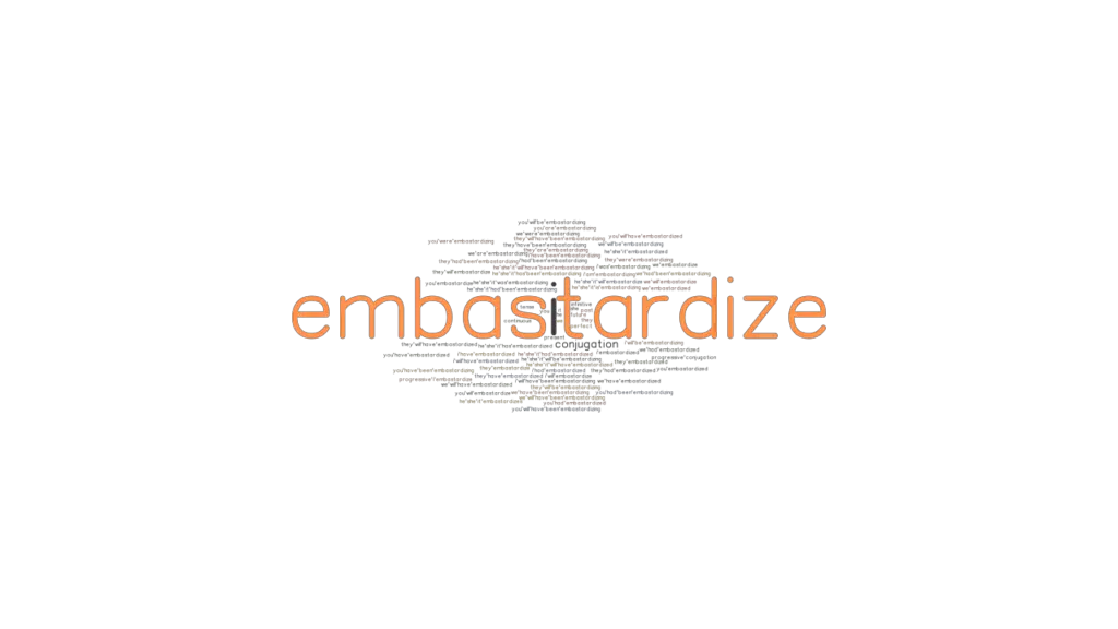 Embastardize Past Tense Verb Forms, Conjugate EMBASTARDIZE