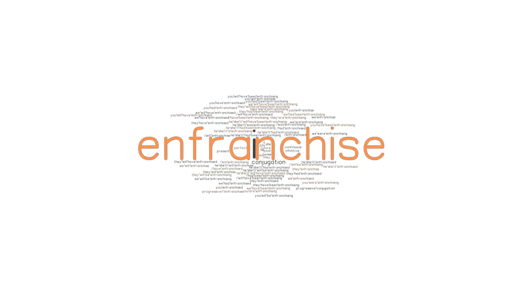 enfranchise-past-tense-verb-forms-conjugate-enfranchise-grammartop