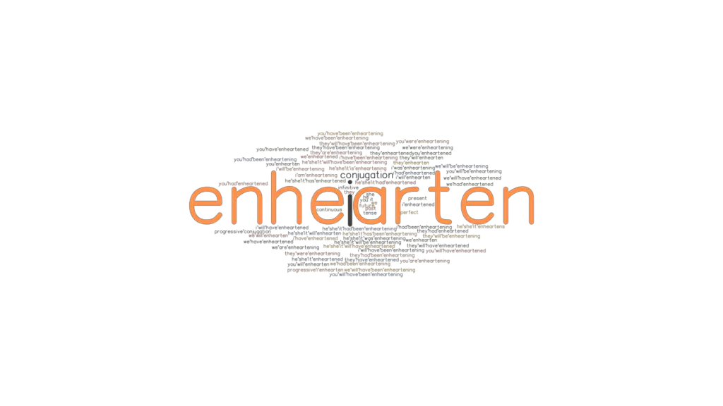 enhearten-past-tense-verb-forms-conjugate-enhearten-grammartop