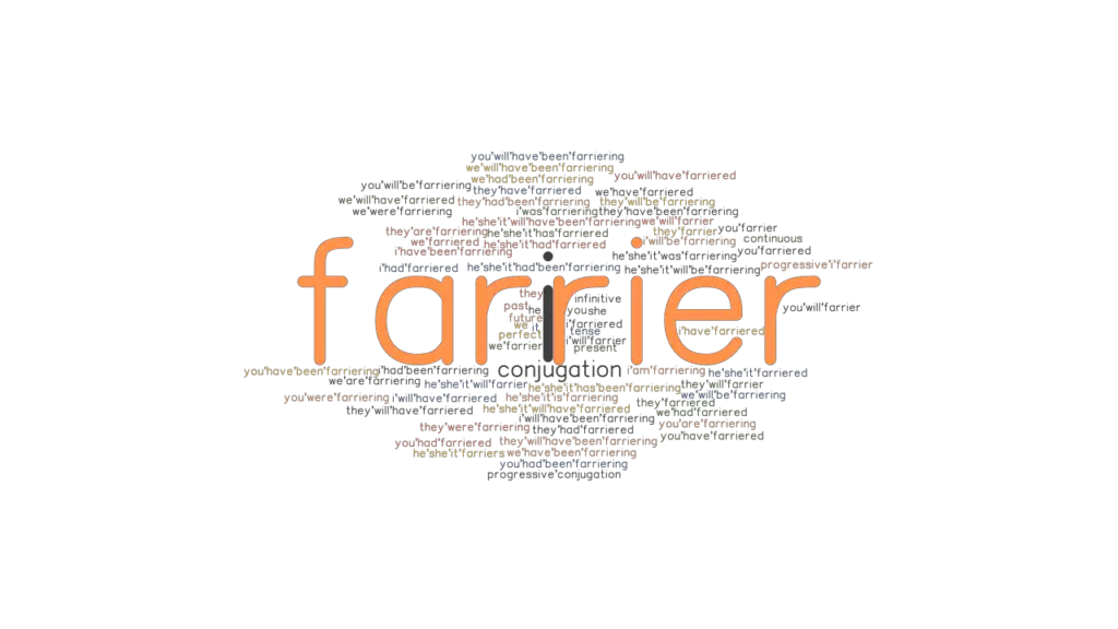 Farrier Past Tense Verb Forms, Conjugate FARRIER