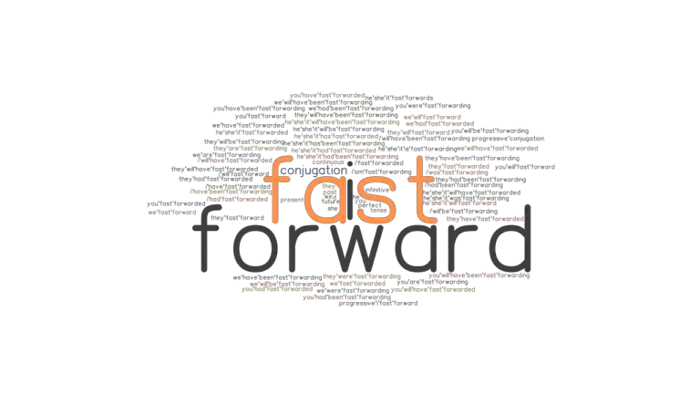 fast-forward-past-tense-verb-forms-conjugate-fast-forward