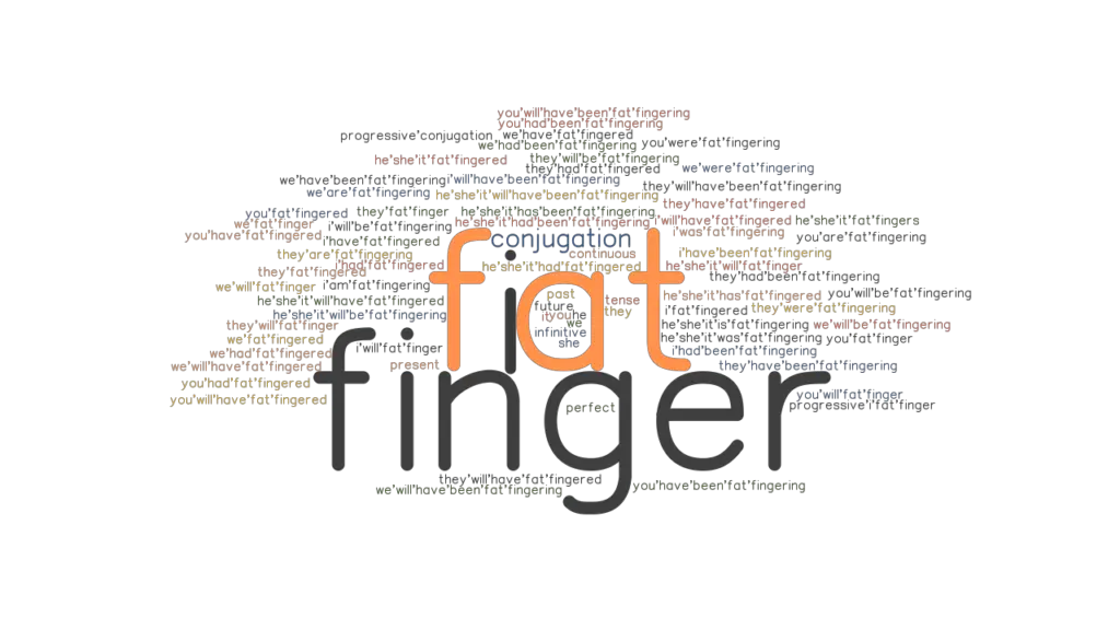 fat-finger-past-tense-verb-forms-conjugate-fat-finger-grammartop