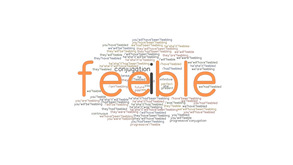 feeble-past-tense-verb-forms-conjugate-feeble-grammartop