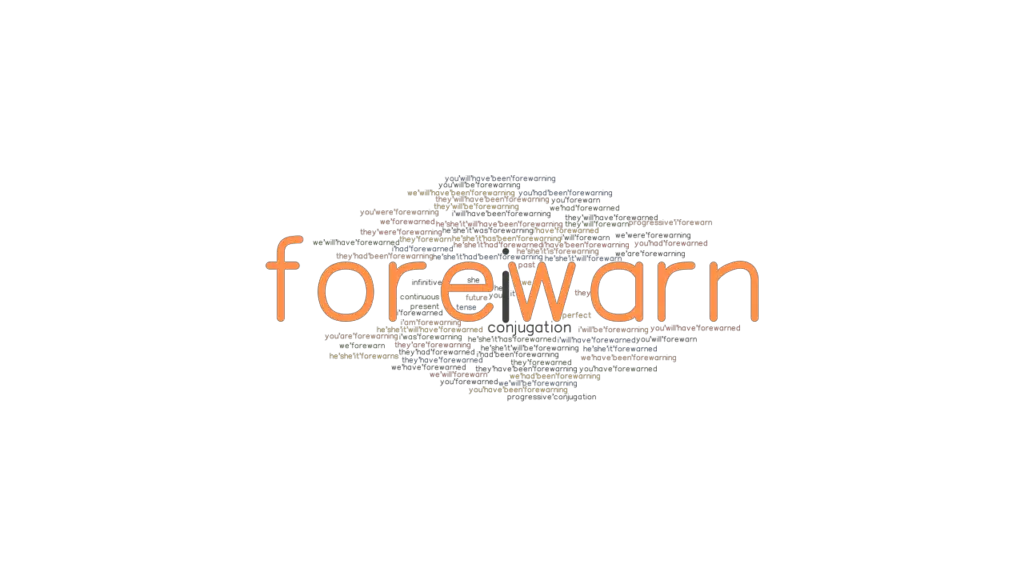 Forewarn Past Tense Verb Forms, Conjugate FOREWARN