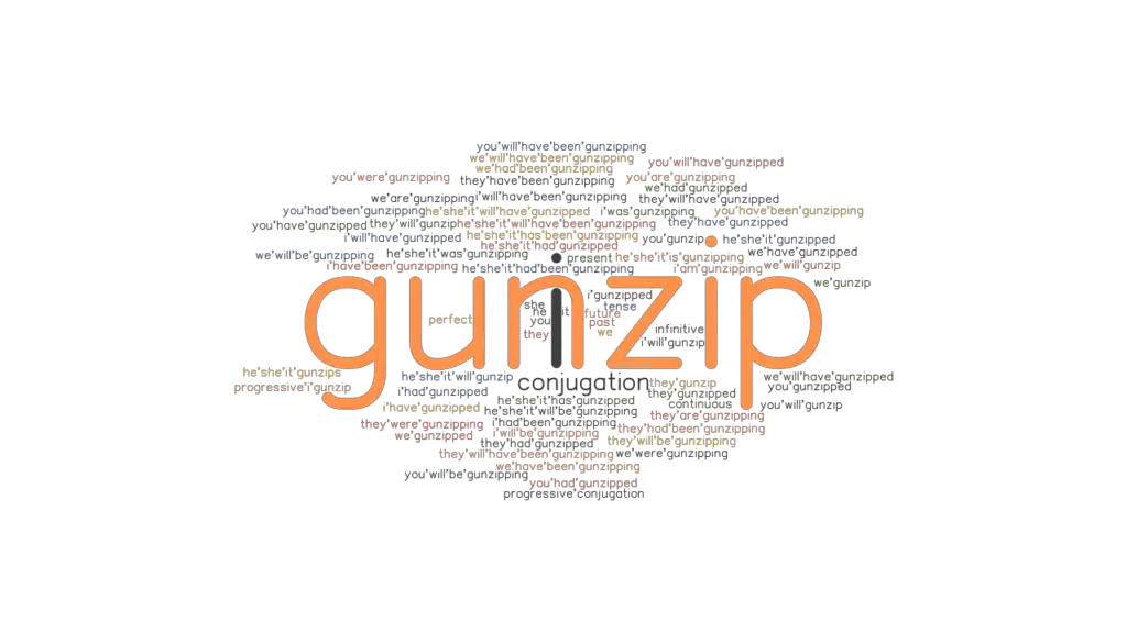 Gunzip Past Tense Verb Forms, Conjugate GUNZIP