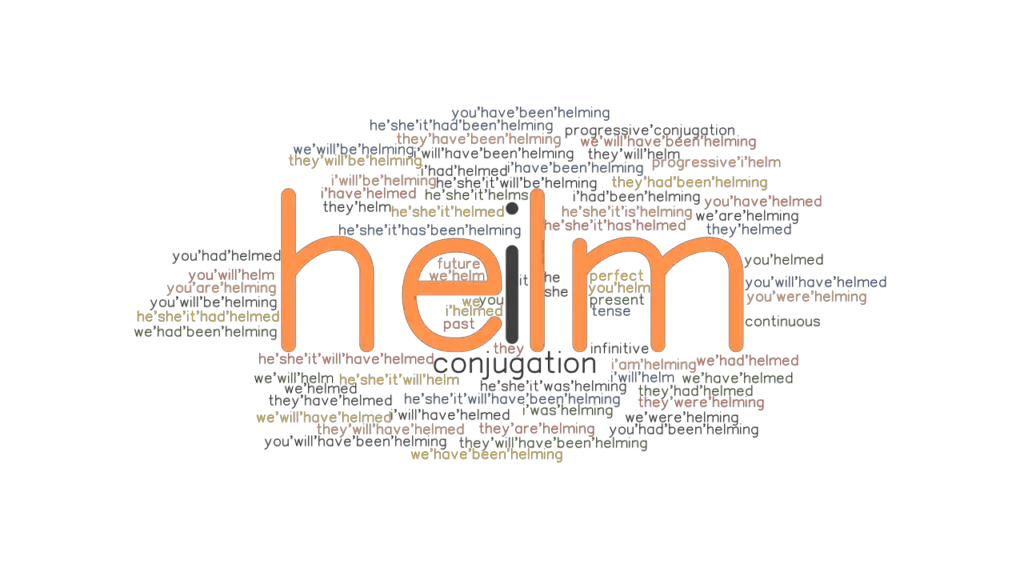 Helm Past Tense Verb Forms, Conjugate HELM