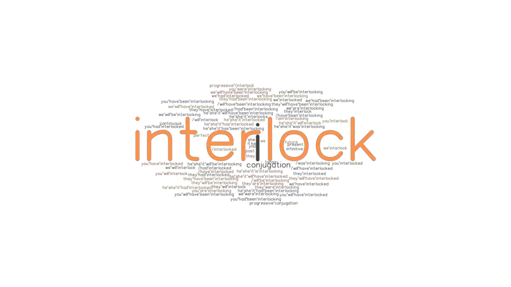 Interlock Past Tense Verb Forms, Conjugate INTERLOCK