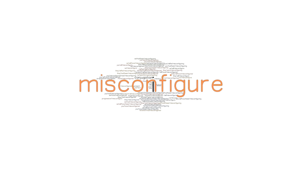 misconfigure-past-tense-verb-forms-conjugate-misconfigure