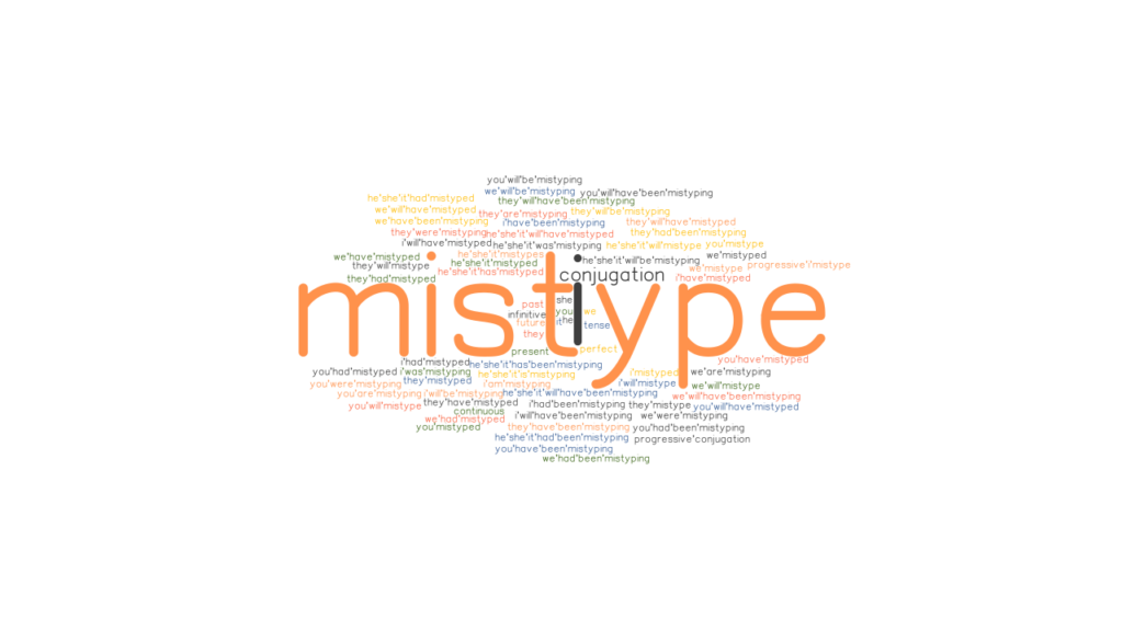 mistype-past-tense-verb-forms-conjugate-mistype-grammartop