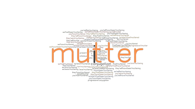 mutter-past-tense-verb-forms-conjugate-mutter-grammartop