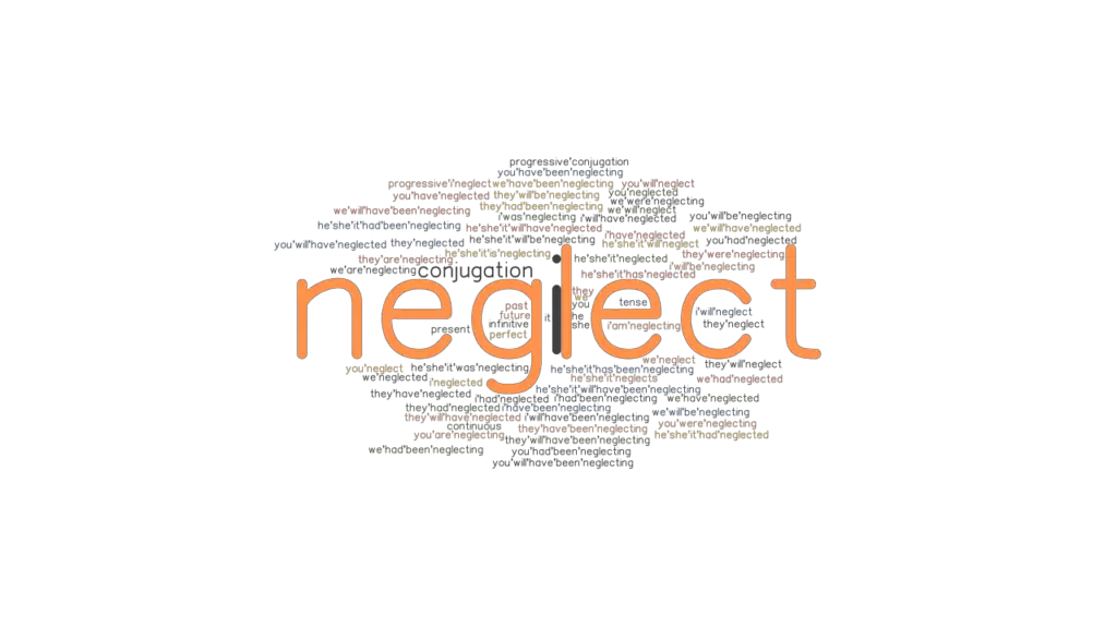 neglect-past-tense-verb-forms-conjugate-neglect-grammartop