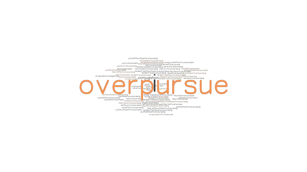 overpursue-past-tense-verb-forms-conjugate-overpursue-grammartop