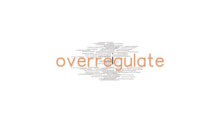 Overregulate Past Tense: Verb Forms, Conjugate OVERREGULATE ...