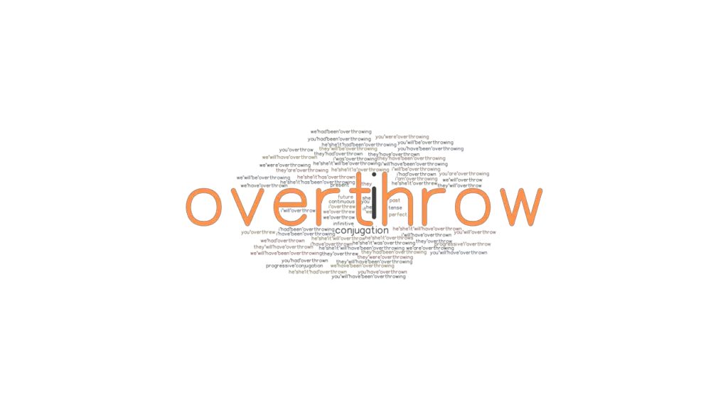 overthrow-past-tense-verb-forms-conjugate-overthrow-grammartop