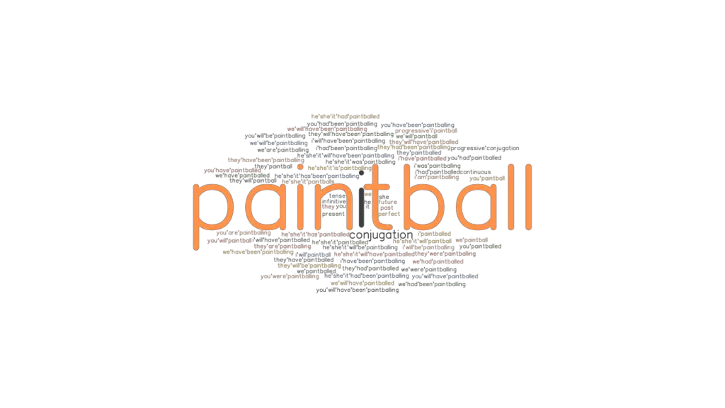 Paintball Past Tense Verb Forms, Conjugate PAINTBALL