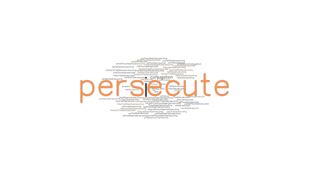 persecute-past-tense-verb-forms-conjugate-persecute-grammartop