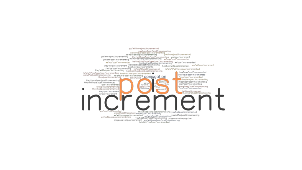 Postincrement Past Tense Verb Forms, Conjugate POSTINCREMENT