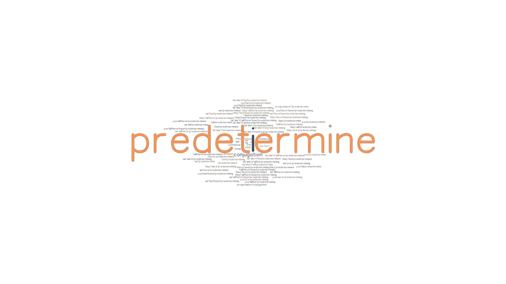 predetermine-past-tense-verb-forms-conjugate-predetermine