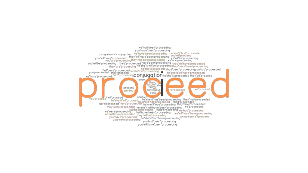 Proceed Past Tense: Verb Forms, Conjugate PROCEED - GrammarTOP.com